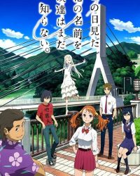 AnoHana: Đóa Hoa Ngày Ấy Ta Cùng Ngắm AnoHana: Đóa Hoa Ngày Ấy Ta Cùng Ngắm