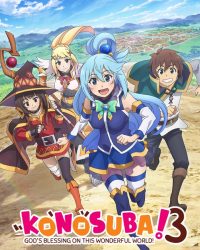 Phúc Lành Cho Thế Giới Tuyệt Vời Này (Phần 3)